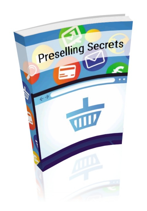 Product picture Preselling Secrets